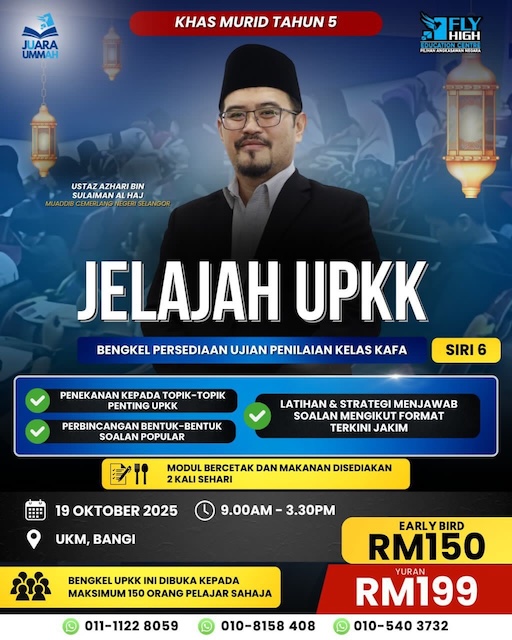 Poster Jelajah UPKK 2025 bersama Ustaz Azahari Sulaiman Al Haj (ABI) dan Fly High Education Centre