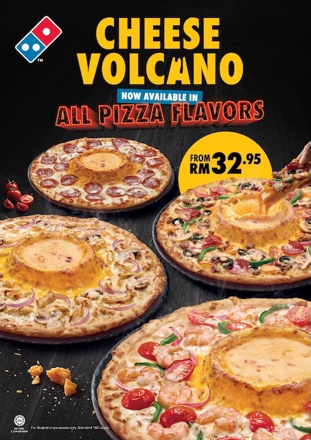 Poster hidangan Domino’s Cheese Volcano dengan pusat keju cair dan pelbagai pilihan perisa pizza