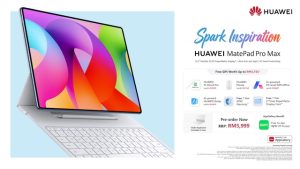 Huawei MatePad Pro Max Malaysia pelancaran peranti pintar terbaru Huawei