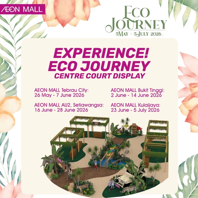 AEON MALL Eco Journey 2026 menginspirasikan gaya hidup lestari melalui aktiviti, promosi dan ganjaran mesra alam